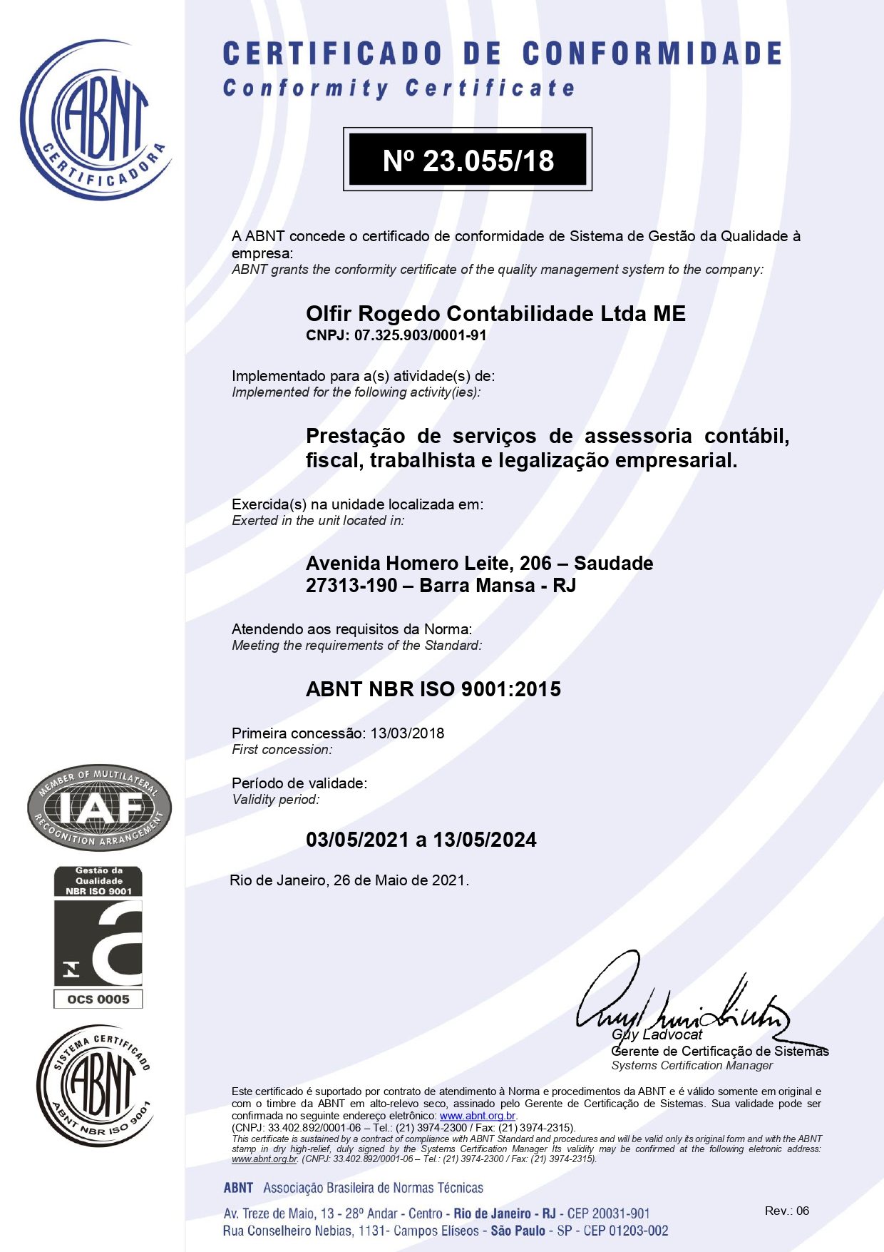 Somos Uma Empresa Com Certificação Iso 90012015 Olfir Rogêdo